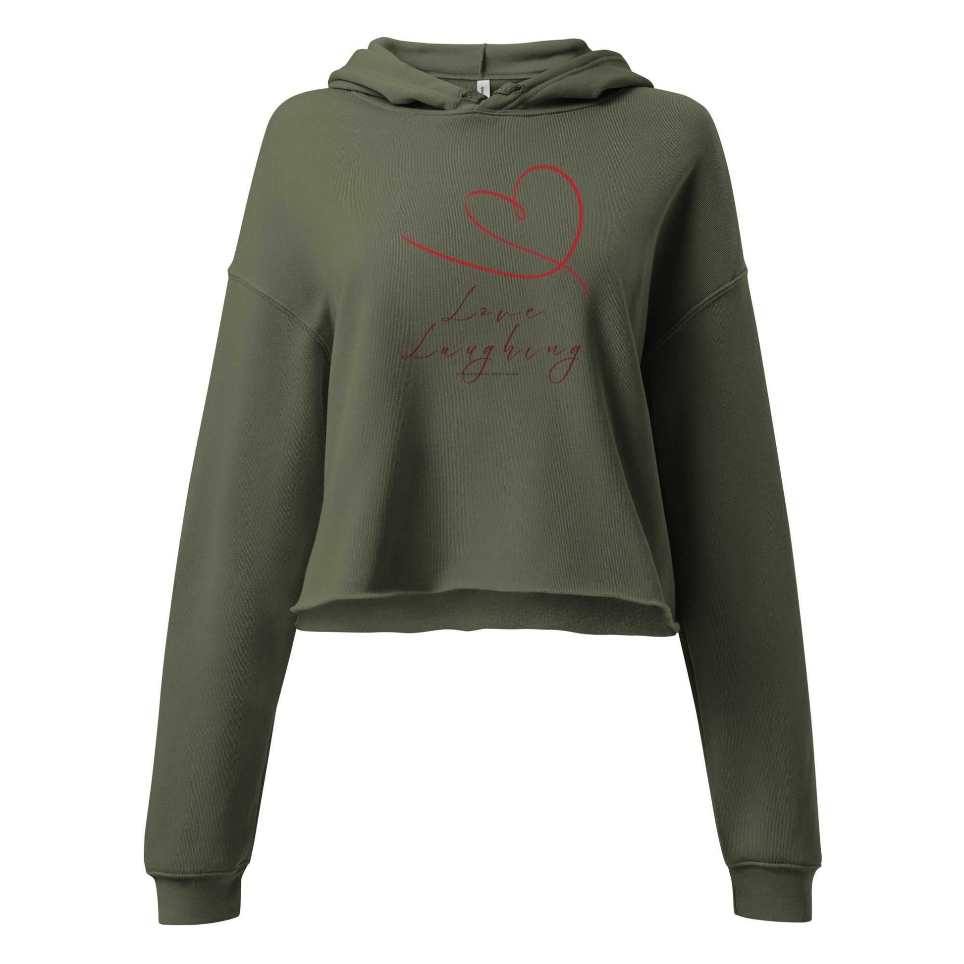 Front view of olive green Love Laughing Women's Cropped Hoodie with red heart and script. Valentine's design in eco-friendly cotton blend fabric.