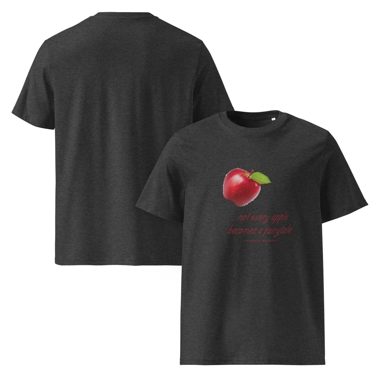 Front and back view of dark heather gray unisex organic cotton t-shirt with red apple and fairytale quote. Sustainable and witty apparel.