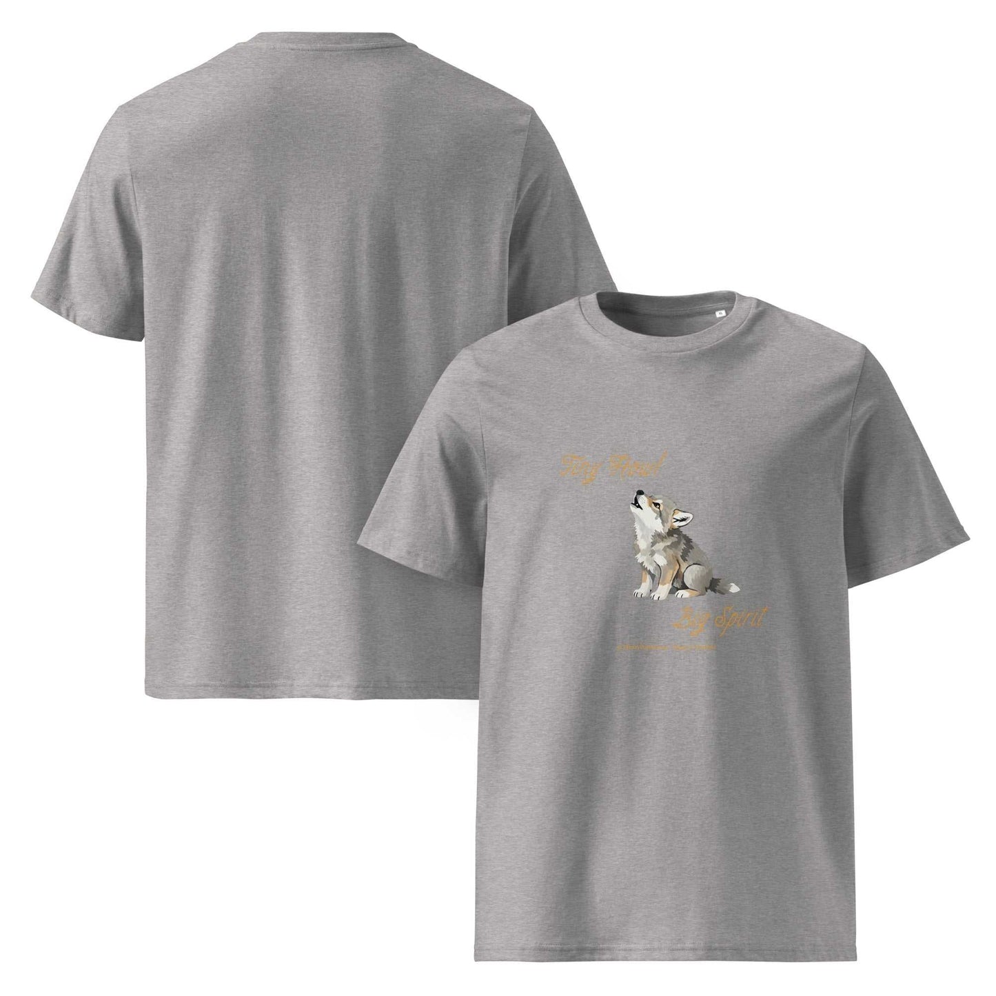 Light heather gray unisex t-shirt in organic cotton featuring Tiny Howl Big Spirit baby wolf design. Sustainable and soft fashion staple.